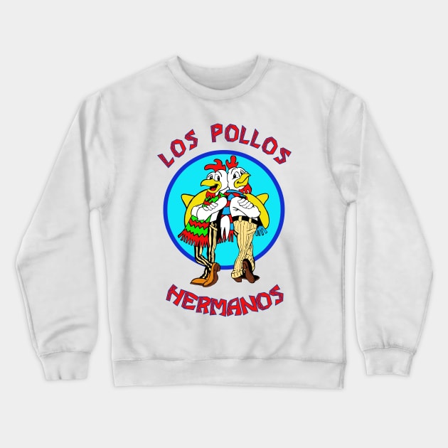 Breaking Bad / Los Pollos Hermanos Crewneck Sweatshirt by O O Screen